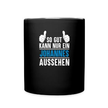 Johannes Name Geschenkidee Geschenk Vorname - Tasse einfarbig - Schwarz - Vorne