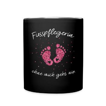 Fusspflegerin Pediküre Fusspflege - Tasse einfarbig - Schwarz - Vorne