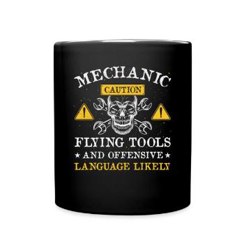 Mechanic Caution Funny Car Mechanic Saying - Full Colour Mug - black - Front
