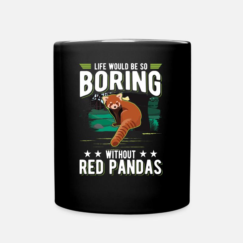 La vie serait si ennuyeuse sans les pandas roux - Mug uni - noir