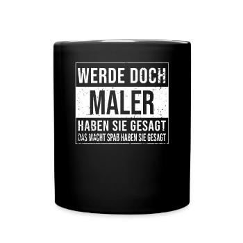 Lackierer-Anstreicher Geburtstag lustiges Maler - Tasse einfarbig - Schwarz - Vorne