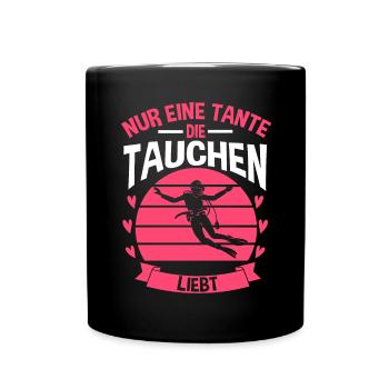 Tauchen Tante Tauchlehrer Taucher - Tasse einfarbig - Schwarz - Vorne
