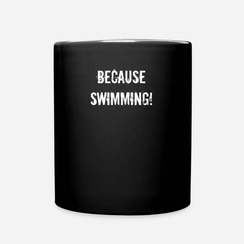 Natation - parce que la natation - Mug uni - noir