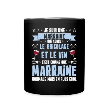 marraine bricoleuse humour vin apéro cool - Mug uni - noir - Devant