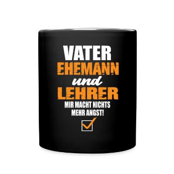 Vater Ehemann und Lehrer - Tasse einfarbig - Schwarz - Vorne