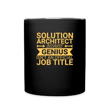 Solution Architect Genius | Solution Architecture - Tasse einfarbig - Schwarz - Vorne