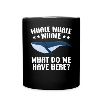Whale What Do We Have Here Sea Animal Underwater - Full Colour Mug - black - Front