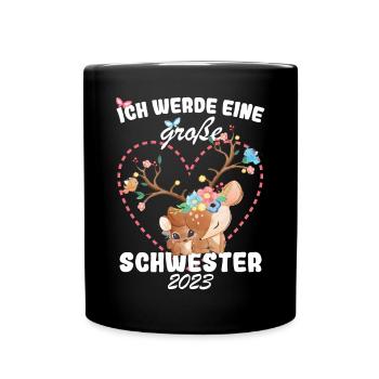 Ich Werde Eine Große Schwester 2023 - Tasse einfarbig - Schwarz - Vorne