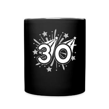 30 Jahre alt 30. Geburtstag Party Nummer 30 - Tasse einfarbig - Schwarz - Vorne