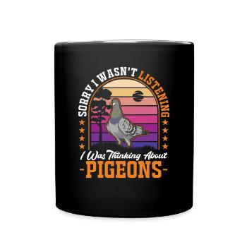 Je pensais à Pigeons pigeon fancier pigeon pigeon - Mug uni - noir - Devant