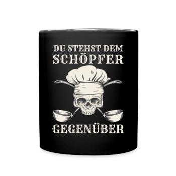 Lustiger Koch Spruch Für Köche Gastronomie - Tasse einfarbig - Schwarz - Vorne