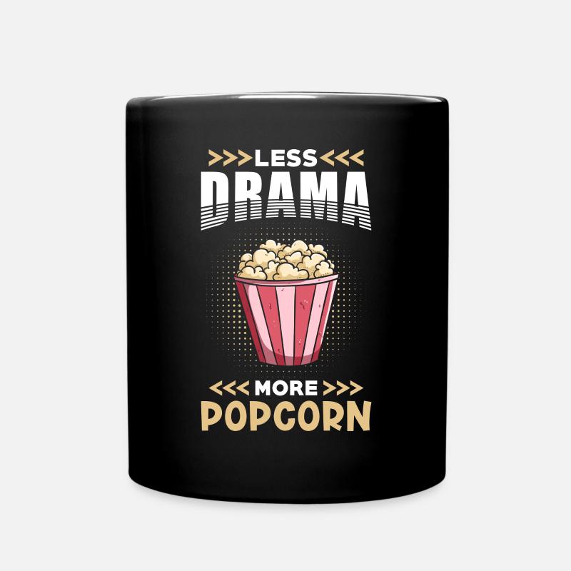 Popcorn Less Drama more Popcorn - Tasse einfarbig - Schwarz
