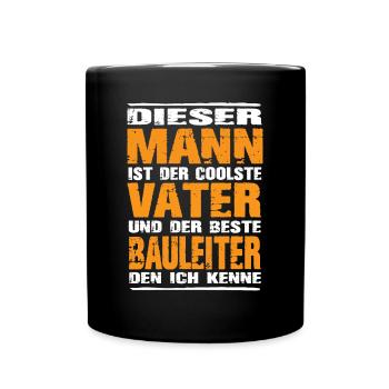 Vater und Bauleiter - Tasse einfarbig - Schwarz - Vorne