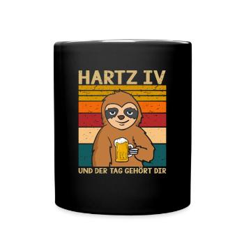 Faultier Hartz 4 und der Tag gehört dir Faultier - Tasse einfarbig - Schwarz - Vorne