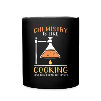 Chemistry is like Cooking - Full Colour Mug - black - Front