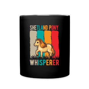 Shetland Pony Whisperer Shetland-Pony Shetty - Tasse einfarbig - Schwarz - Vorne