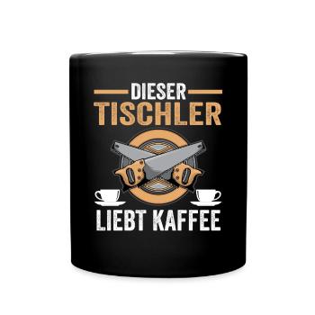 Kaffee Tischler - Tasse einfarbig - Schwarz - Vorne