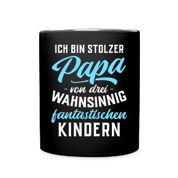 Ich bin stolzer Papa von 3 fantastischen Kindern - Tasse einfarbig - Schwarz - Vorne