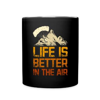 Life is better in the air Paragliding - Full Colour Mug - black - Front