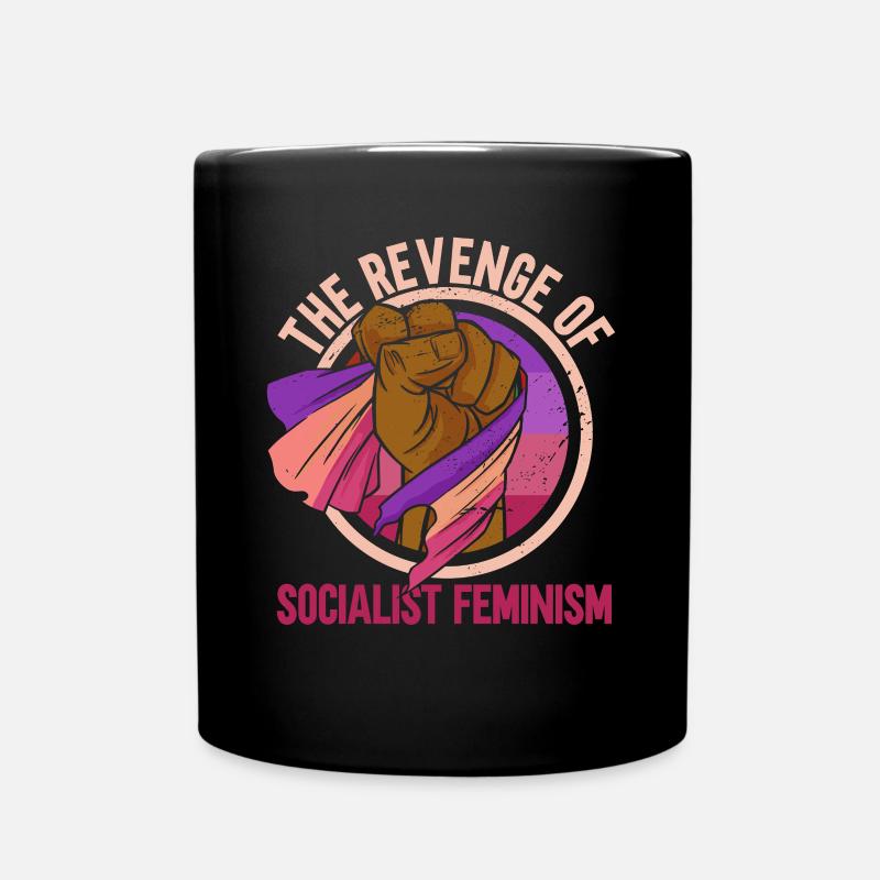 Die Rache des sozialistischen Feminismus - Tasse einfarbig - Schwarz