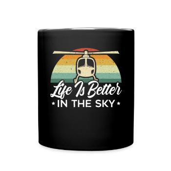 Life Is Better In The Sky Aviator Helicopter - Full Colour Mug - black - Front