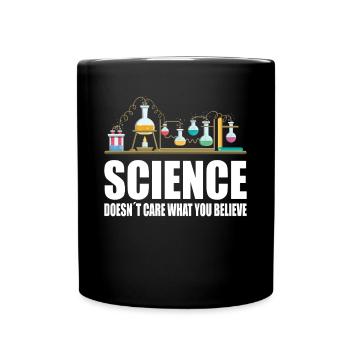 Wissenschaftler Science Doesnt Care Physiker - Tasse einfarbig - Schwarz - Vorne
