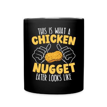 So sieht ein Chicken Nugget Eater aus - Tasse einfarbig - Schwarz - Vorne