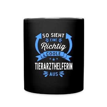 So sieht eine coole Tierarzthelferin aus Veterinär - Tasse einfarbig - Schwarz - Vorne