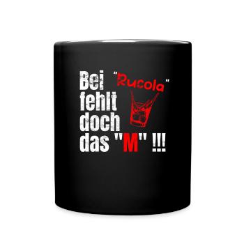 Bei Rucola fehlt doch das M - Tasse einfarbig - Schwarz - Vorne