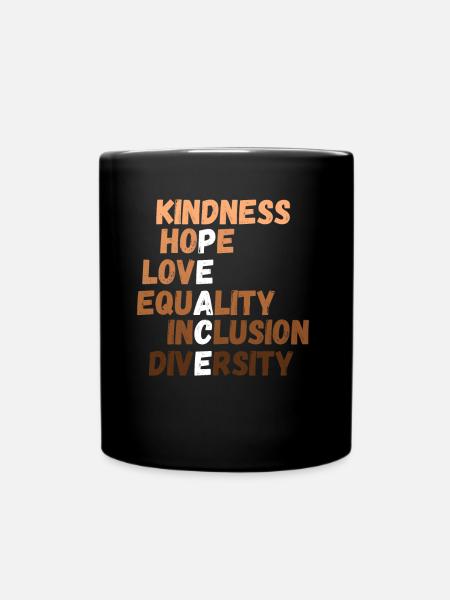 Gentillesse Paix Égalité Inclusion Diversité - Mug uni - noir
