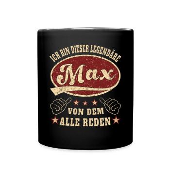 Max ich bin dieser legendäre Max Retro - Tasse einfarbig - Schwarz - Vorne