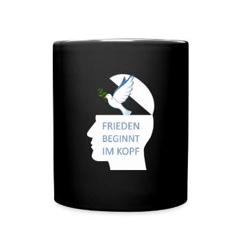 Frieden beginnt im Kopf Friedenstaube Peace - Tasse einfarbig - Schwarz - Vorne