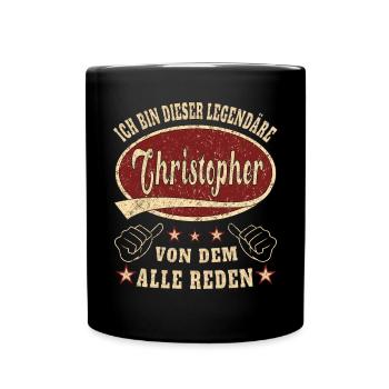 Christopher ich bin dieser legendäre Christopher - Tasse einfarbig - Schwarz - Vorne