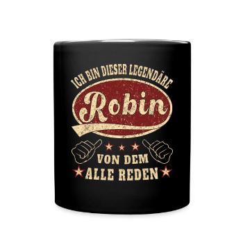 Robin ich bin dieser legendäre Robin Retro - Tasse einfarbig - Schwarz - Vorne