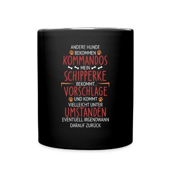 Schipperke Vorschläge statt Kommandos - Tasse einfarbig - Schwarz - Vorne