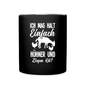 Ich Mag Halt Einfach Hühner Und Ziegen - Tasse einfarbig - Schwarz - Vorne
