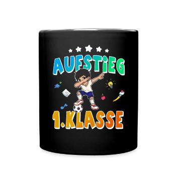 Aufstieg 1. Klasse Einschulung Fußball Dabbing - Tasse einfarbig - Schwarz - Vorne