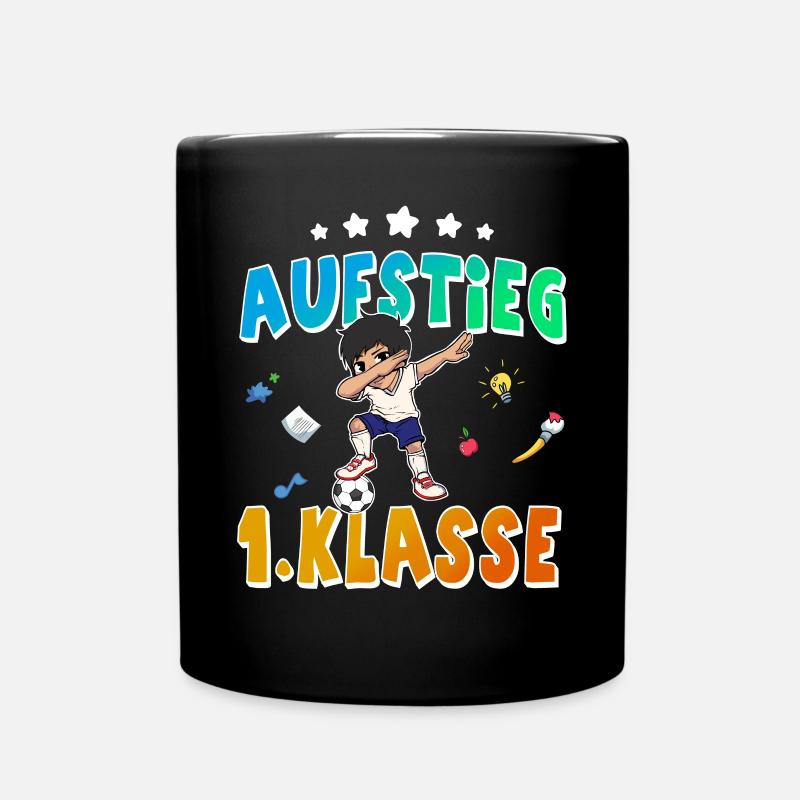 Aufstieg 1. Klasse Einschulung Fußball Dabbing - Tasse einfarbig - Schwarz