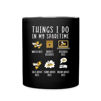 Things I Do In My Spare Time Beekeeper Beekeeping - Full Colour Mug - black - Front