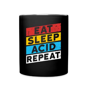 ACID DROGEN SPRUCH | EAT SLEEP ACID REPEAT - Tasse einfarbig - Schwarz - Vorne