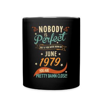 Personne n’est parfait né en juin 1979 - Mug uni - noir - Devant