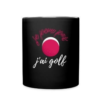 je peux pas j ai golf femme rose - Mug uni - noir - Devant