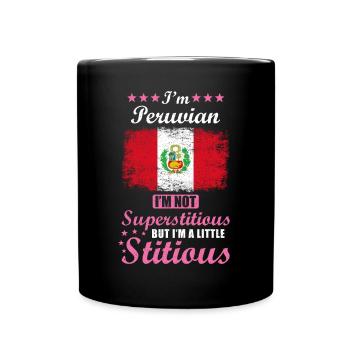 Peruvian Gift Funny Saying Peru - Full Colour Mug - black - Front