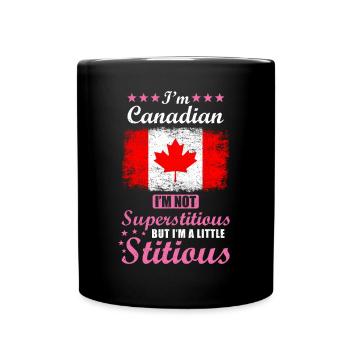 Canadian Gift Funny Saying Canada - Full Colour Mug - black - Front