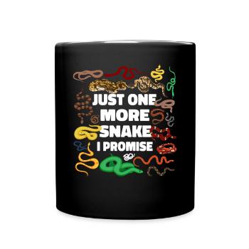 Snake Serpent Just One More Snake - Tasse einfarbig - Schwarz - Vorne