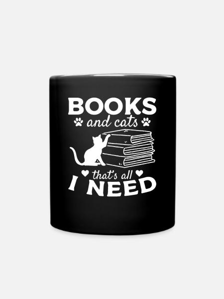 Des livres et des chats, c'est tout ce dont j'ai besoin - Mug uni - noir