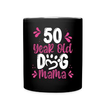 Chien de 50 ans Maman 50e anniversaire pour chien - Mug uni - noir - Devant