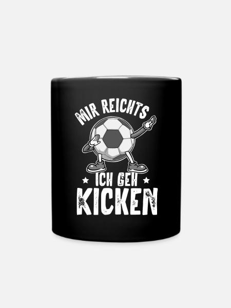 Mir Reichts Ich Geh Kicken Fußball - Tasse einfarbig - Schwarz