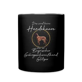 Das ist Bayrischer Gebirgsschweißhund Glitzer - Tasse einfarbig - Schwarz - Vorne