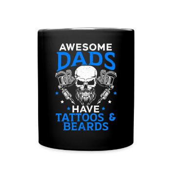 Awesome Dads Have Tattoos And Beards Best Daddy - Full Colour Mug - black - Front